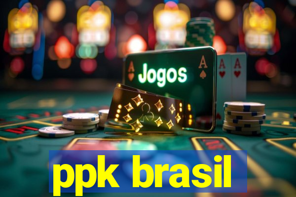 ppk brasil